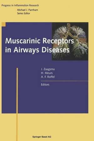 Muscarinic Receptors in Airways Diseases de Johan Zaagsma