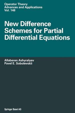 New Difference Schemes for Partial Differential Equations de Allaberen Ashyralyev