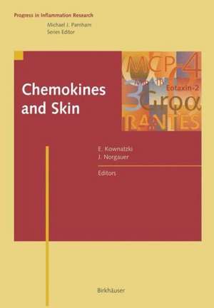 Chemokines and Skin de Kownatzki