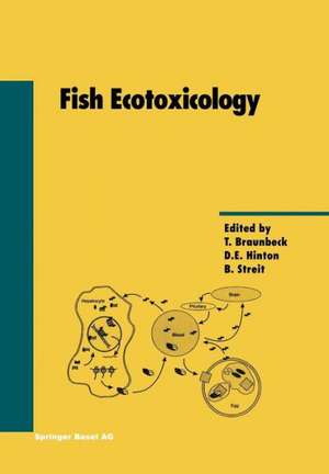 Fish Ecotoxicology de Braunbeck