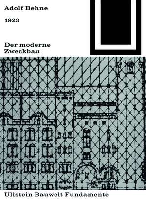 Der moderne Zweckbau (1929) de Adolf Behne