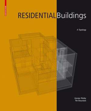 Residential Buildings: A Typology de Günter Pfeifer