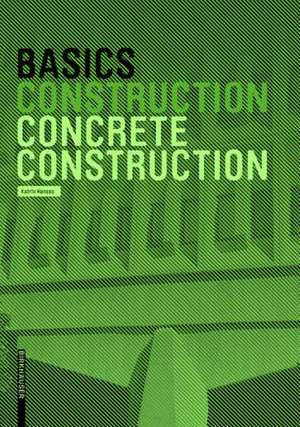 Basics Concrete Construction de Katrin Hanses