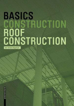 Basics Roof Construction de Ann–christin Siegemund