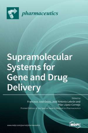 Supramolecular Systems for Gene and Drug Delivery