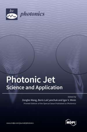 Photonic Jet de Boris Luk'yanchuk