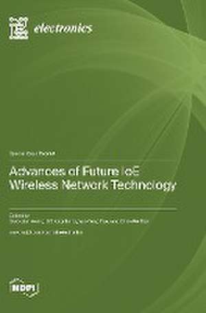 Advances of Future IoE Wireless Network Technology