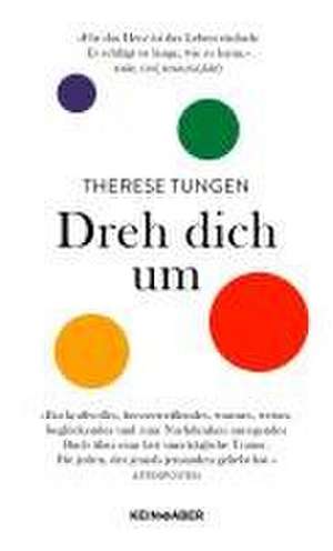 Dreh dich um de Therese Tungen