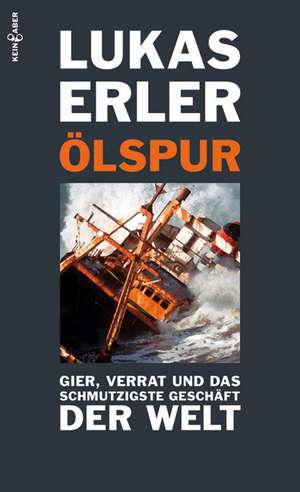 Ölspur de Lukas Erler