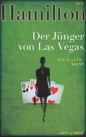 Der Jünger von Las Vegas de Ian Hamilton