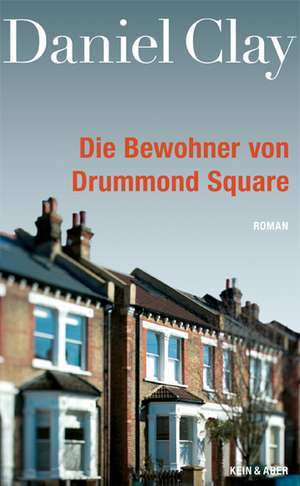 Die Bewohner von Drummond Square de Daniel Clay