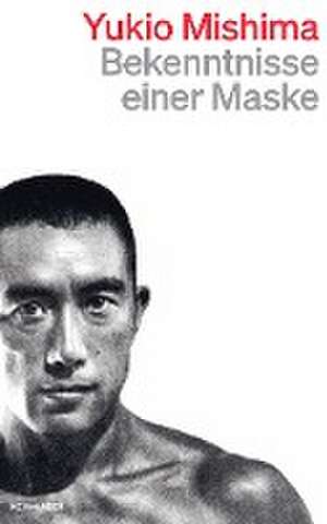 Bekenntnisse einer Maske de Yukio Mishima