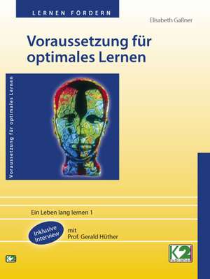 Gaßner, E: Voraussetzungen für optimales Lernen