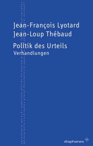 Politik des Urteils de Jean-François Lyotard