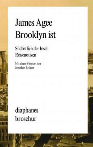 Agee, J: Brooklyn ist