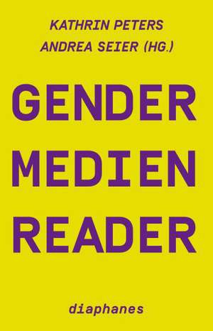 Gender & Medien-Reader de Kathrin Peters