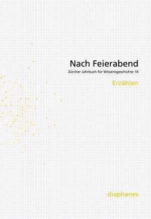 Nach Feierabend 2014 de David Gugerli