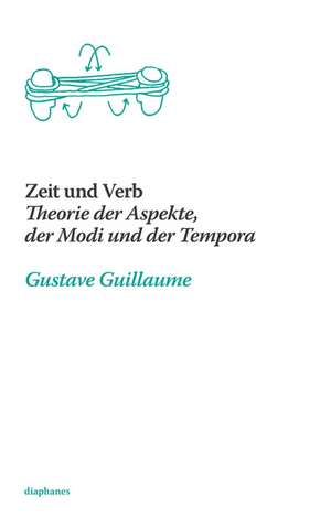 Zeit und Verb de Gustave Guillaume