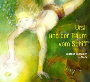 Ursli und der Traum vom Schiff - Hörbuch-Audio-CD de Johanna Schneider