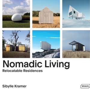 Nomadic Living de Kramer Sibylle