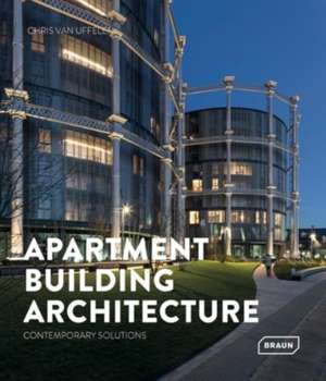 Apartment Building Architecture de Chris van Uffelen