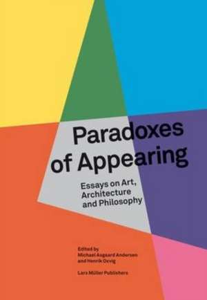 Paradoxes of Appearing de Michael Asgaard Andersen