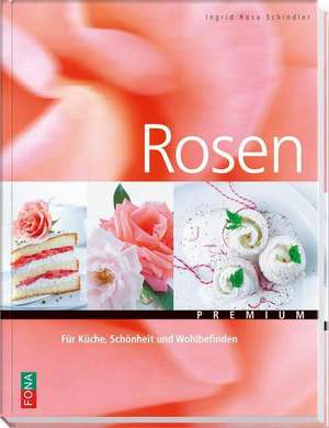 Rosen de Ingrid R. Schindler