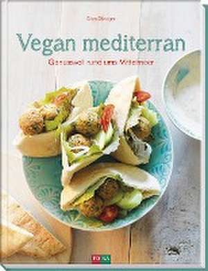 Vegan mediterran de Erica Bänziger