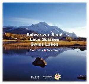 Schweizer Seen - Des Lacs Suisses - Swiss Lakes de Erika Lüscher