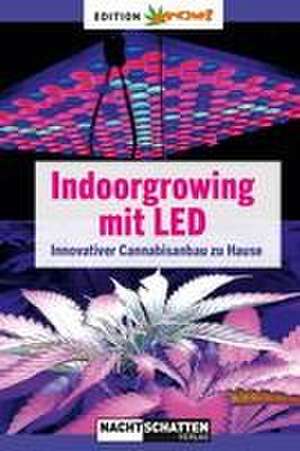 Cannabis-Anbau mit LED de Ed Rosenthal