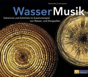 Wasser - Musik de Alexander Lauterwasser