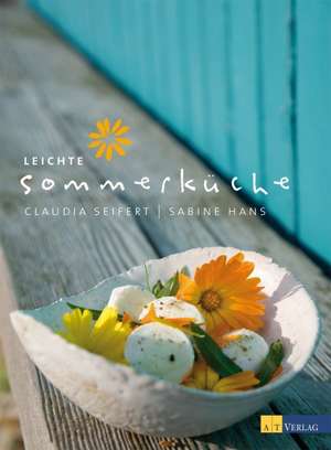 Leichte Sommerküche de Claudia Seifert