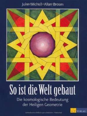 So ist die Welt gebaut de John Michell