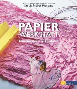 Papierwerkstatt de Ursula Müller-Hiestand