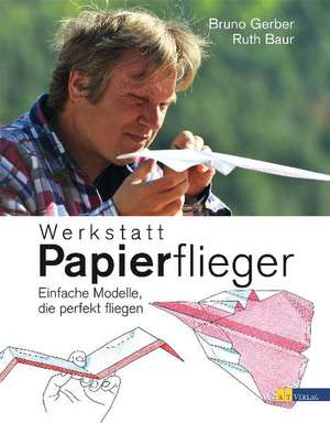 Werkstatt Papierflieger de Bruno Gerber