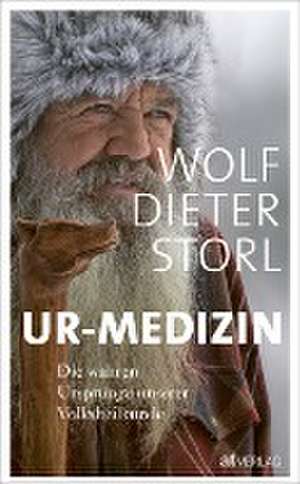 Ur-Medizin de Wolf-Dieter Storl