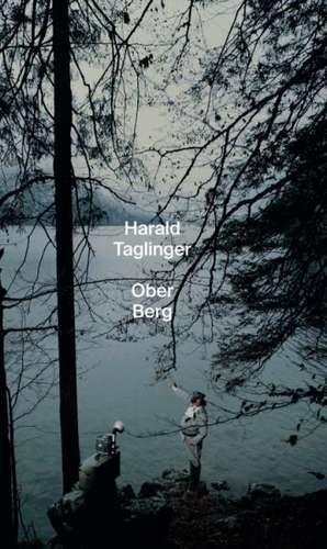 Ober Berg de Harald Taglinger