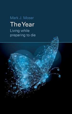 The Year de Mark J. Moser