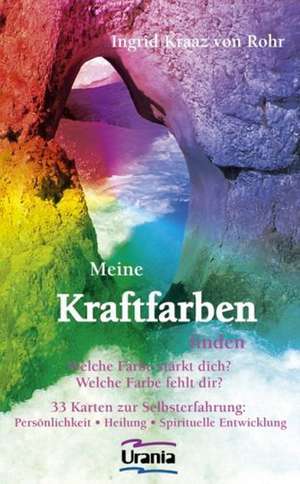 Meine Kraftfarben finden de Ingrid Kraaz von Rohr