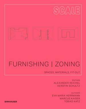 Furnishing – Zoning: Spaces, Materials, Fit-out de Eva Herrmann