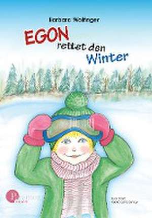 Egon rettet den Winter de Barbara Wolfinger