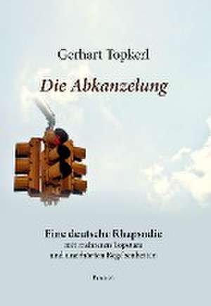 Die Abkanzelung de Gerhart Topkerl