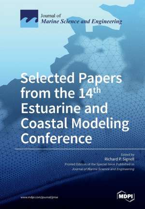 Selected Papers from the 14th Estuarine and Coastal Modeling Conference