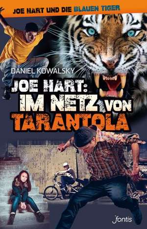 Joe Hart 05. Im Netz von Tarantola de Daniel Kowalsky