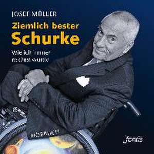 Ziemlich bester Schurke de Josef Müller