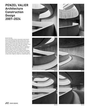 Penzel Valier: Architecture, Construction, Design 2007–2024 de Leonore Daum