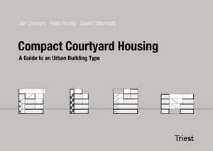 Compact Courtyard Houses de Jan Cremers