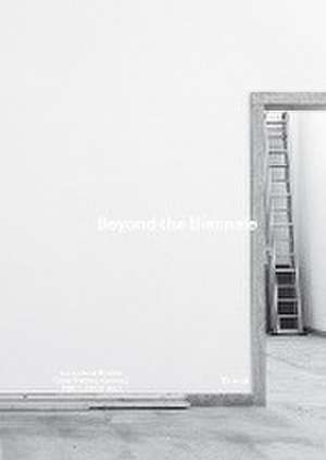 Beyond the Biennale de Bianca Anna Boeckle