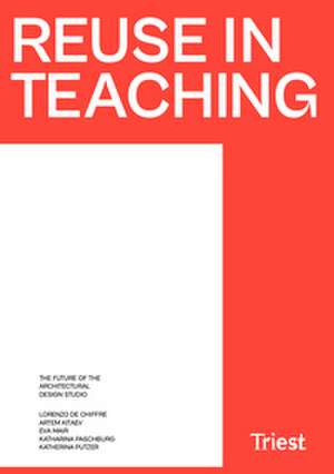 Reuse in Teaching de Katherina Putzer