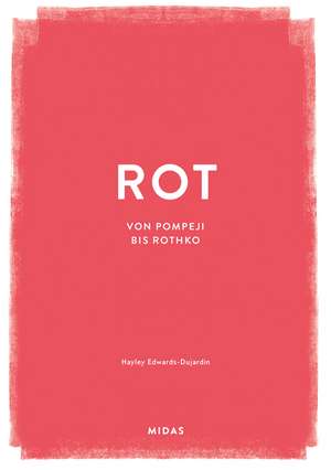 ROT (Farben der Kunst) de Hayley Edwards-Dujardin